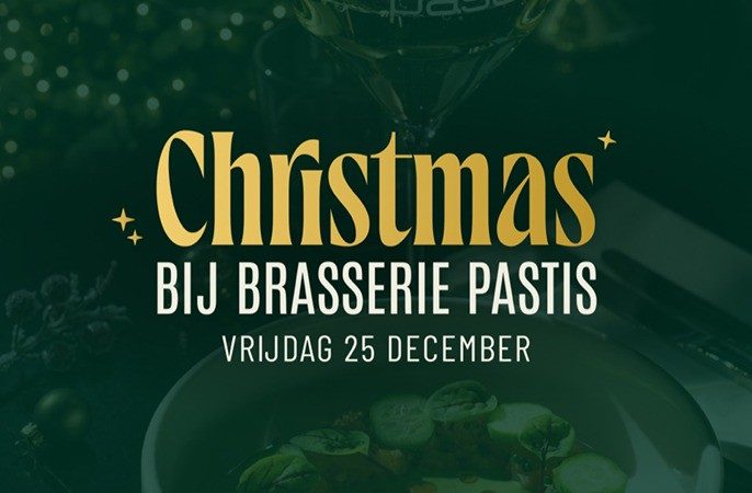 Eerste kerstdag bij Brasserie Pastis op vrijdag 25 december