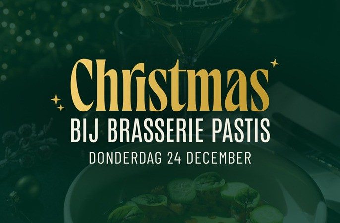 Kerstavond bij Brasserie Pastis op donderdag 24 december